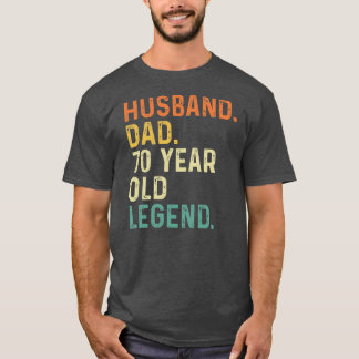 Camiseta Husband dad 70 year old legend 70th birthday