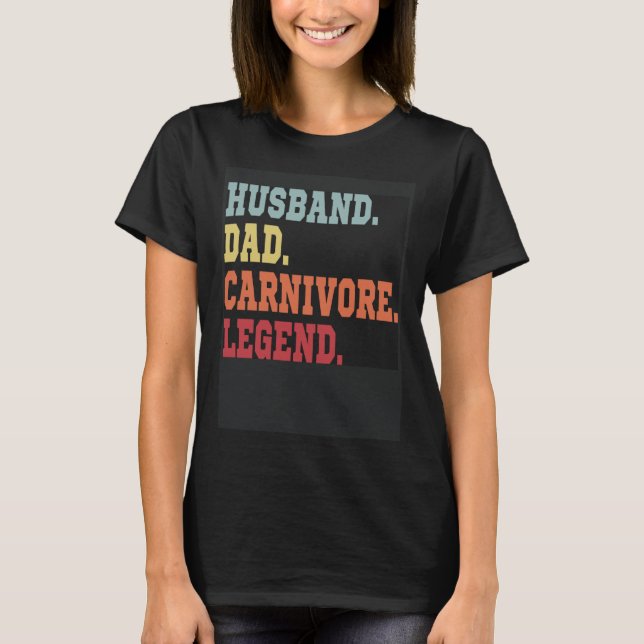 CAMISETA HUSBAND DAD CARNIVORE LEGEND  MEAT LOVING SPORTY F (Frente)