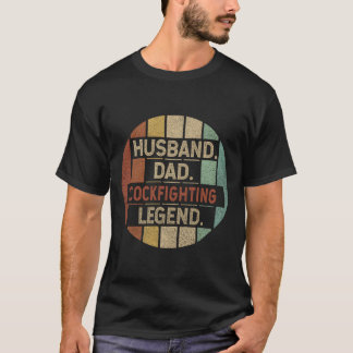 Camiseta Husband Dad Cockfighting Legend
