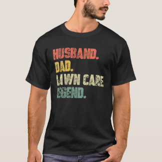 Camiseta Husband Dad Lawn Care Legend   Father Landscaping 