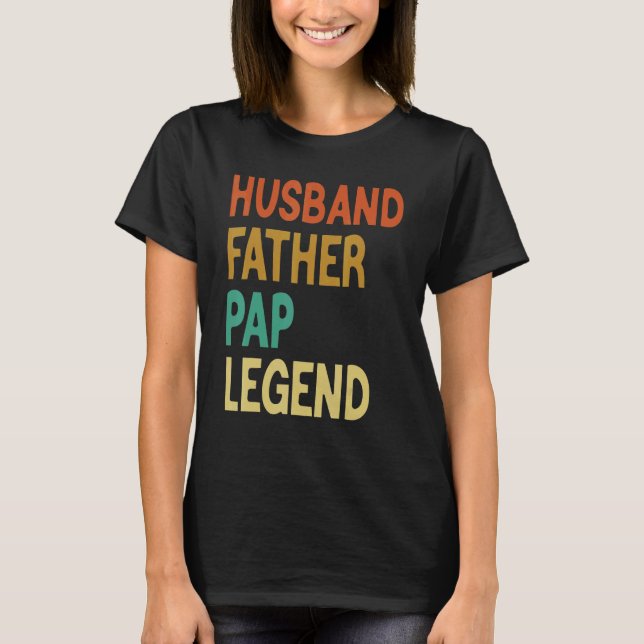 Camiseta Husband Father Pap Legend Father's Day (Frente)