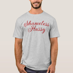 Camiseta Hussy desavergonhado