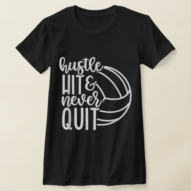 Camiseta Hustle Atingiu E Nunca Saiu Da Aposta De Voleibol (Postura )