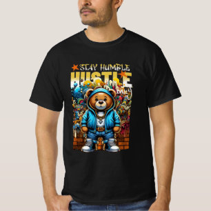 Camiseta Hustle Bear Vibes: Mantenha-se humilde 🐻 diariame