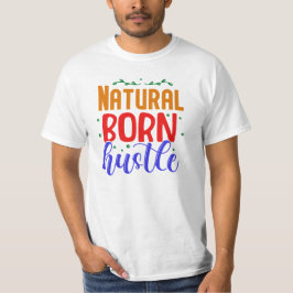 Camiseta Hustle do Nascer natural