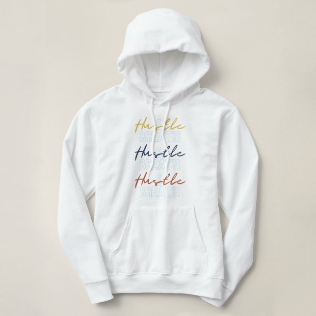 Camiseta Hustle e Breathe Sweatshirt (Frente do Design)