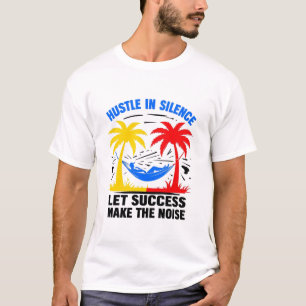 Camiseta Hustle em Silêncio - Que o sucesso faça o barulho
