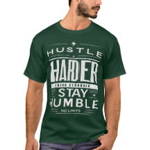 Hustle Harder Fique Humilde Citação Motivacional