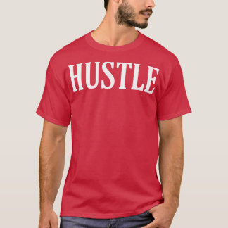 Camiseta Hustle in Style fica motivado com nossa tenda de t