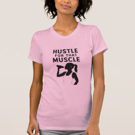 Camiseta Hustle para esse músculo - Academia Motivacional d