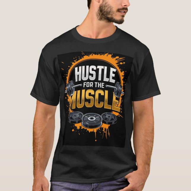 Camiseta Hustle para os músculos (Frente)
