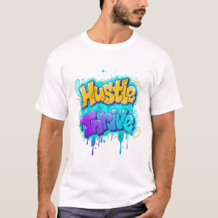 Camiseta Hustle Thrive Grafite Art Design