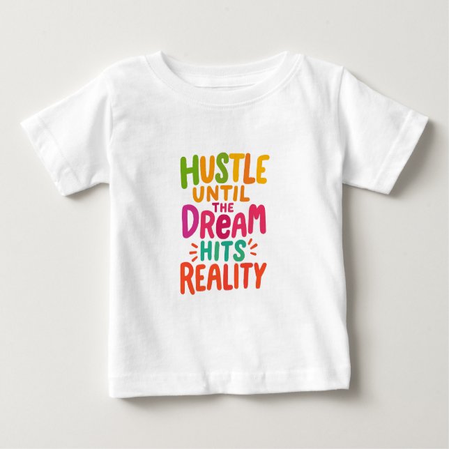 Camiseta Hustle Until the Dream Hits Reality – Motivational (Frente)