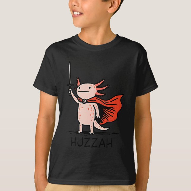 Camiseta Huzzah Axolotl Knight Funny Sword Meme Quote  (Frente)