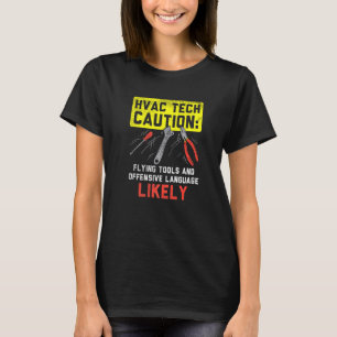 Camiseta Hvac Tech Caution Flying Tools Hvac Technician Ins