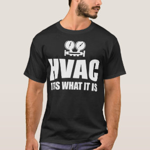 Camiseta Hvac Technician HVAC é o que é HVAC Techs