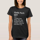 Camiseta Hyde Park Girl Ut Utah Funny City Home Raots<br><div class="desc">Hyde Park Girl Ut Utah Funny City Roots.</div>