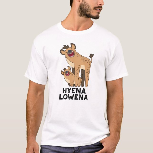 Camiseta Hyena Lowena Funny Animal Hyena Pun (Frente)