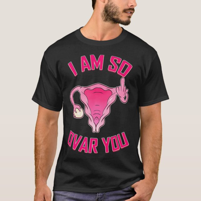 Camiseta Hysterectomia So Ovar You Uterus Remoção Premium  (Frente)