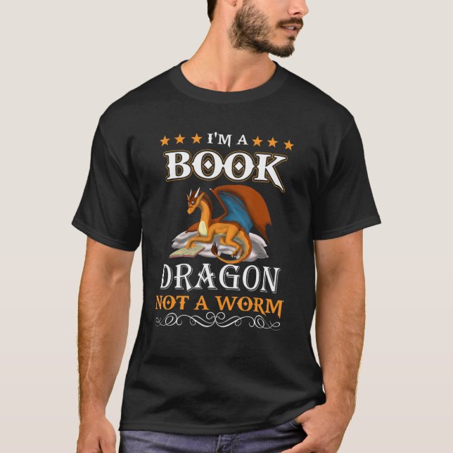 Camiseta I Am A Book Dragon Not A Worm  Reading (Frente)