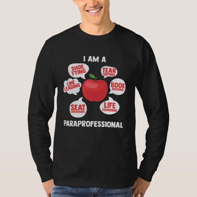 Camiseta I Am A Paraprofessional Educator Teacher s Aide Pa (Frente)