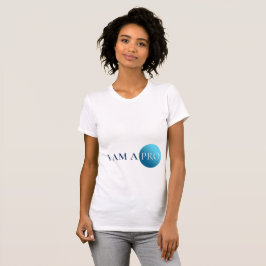 Camiseta I AM A PRO | Empowerment Minimalist