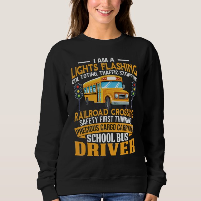 Camiseta I Am A School Bus Driver School Bus Driver Men Wom (Frente)
