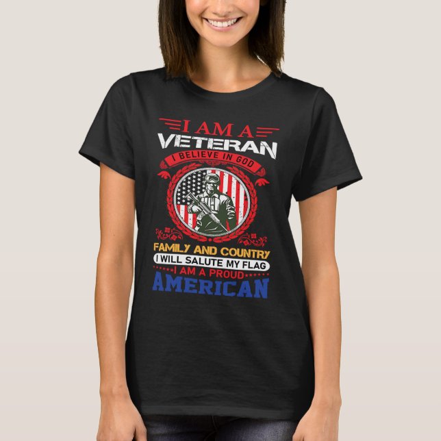 Camiseta I am a veteran i believe in god family and country (Frente)