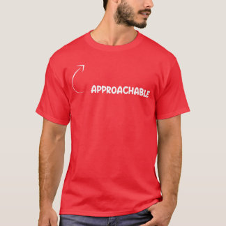 Camiseta I Am Approachable Funny Personality Character Refe