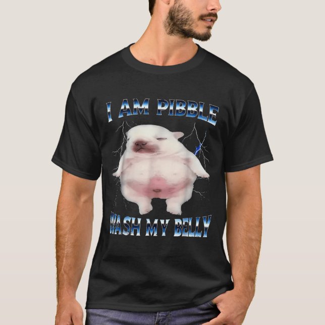 Camiseta I Am Bble Wash My Belly Bble Meme Funny Dog Brainr (Frente)