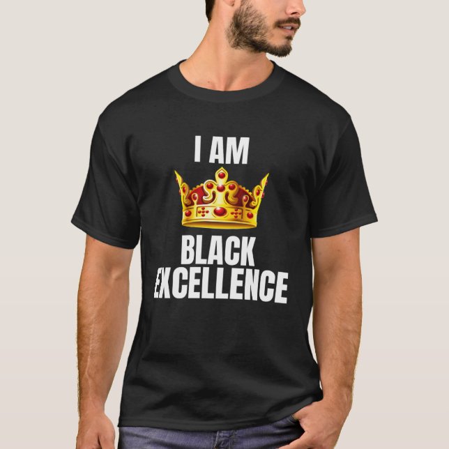 Camiseta I Am Black Excellence  Black History Month Pride (Frente)