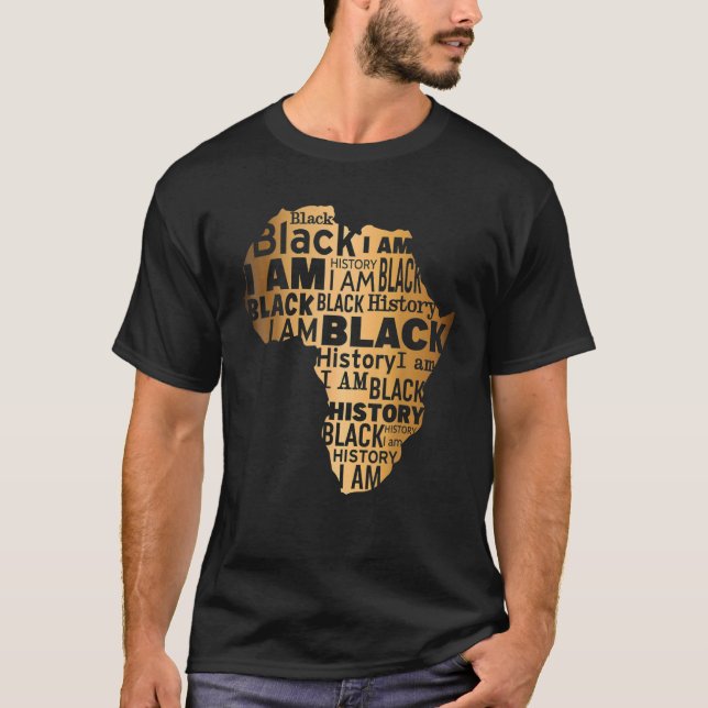 Camiseta I Am Black History African American Black Pride Ma (Frente)