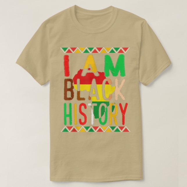 Camiseta I Am Black History - Black History Month & Pride G (Frente do Design)