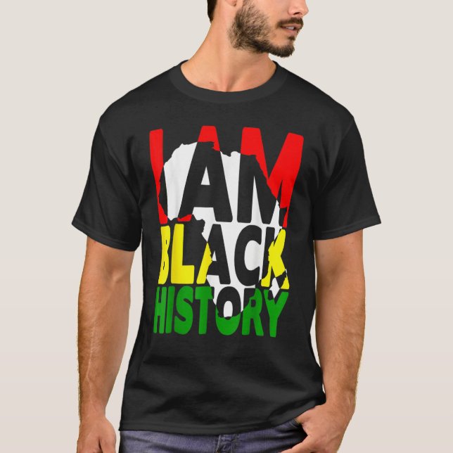 Camiseta I Am Black History Month African American Men Wome (Frente)