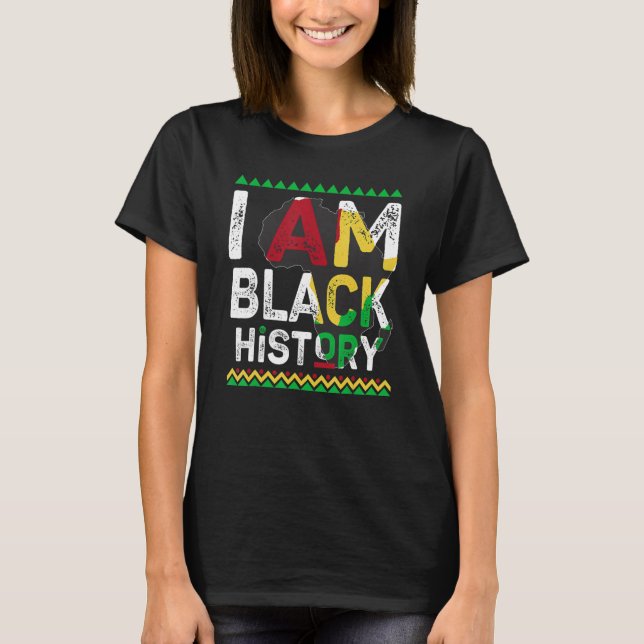 Camiseta I Am Black History Month African American Pride Ce (Frente)
