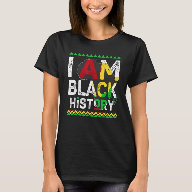 Camiseta I Am Black History Month African American Pride Ce (Frente)