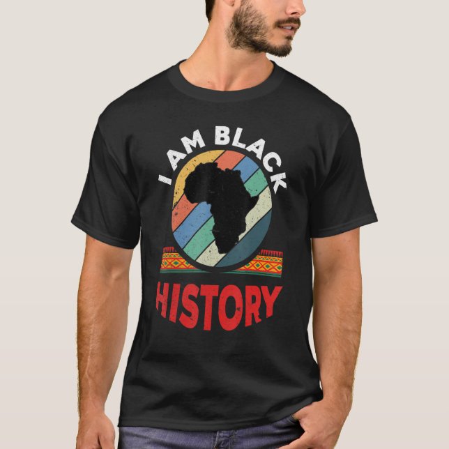Camiseta I Am Black History Month African American Pride Ce (Frente)