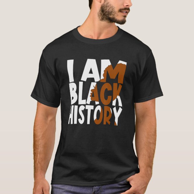 Camiseta I Am Black History Proud Afro Melanin Black Women  (Frente)