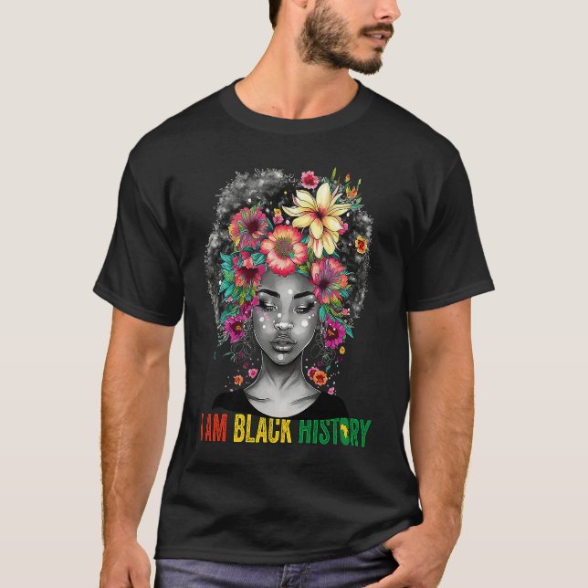 Camiseta I AM BLACK HISTORY Women Girls Black Queen Month H (Frente)