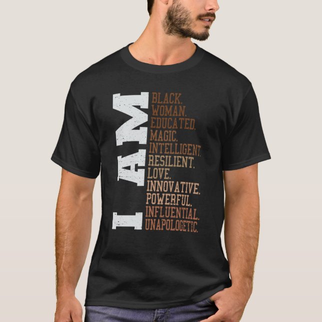 Camiseta I Am Black Woman Unapologetically Black History Mo (Frente)