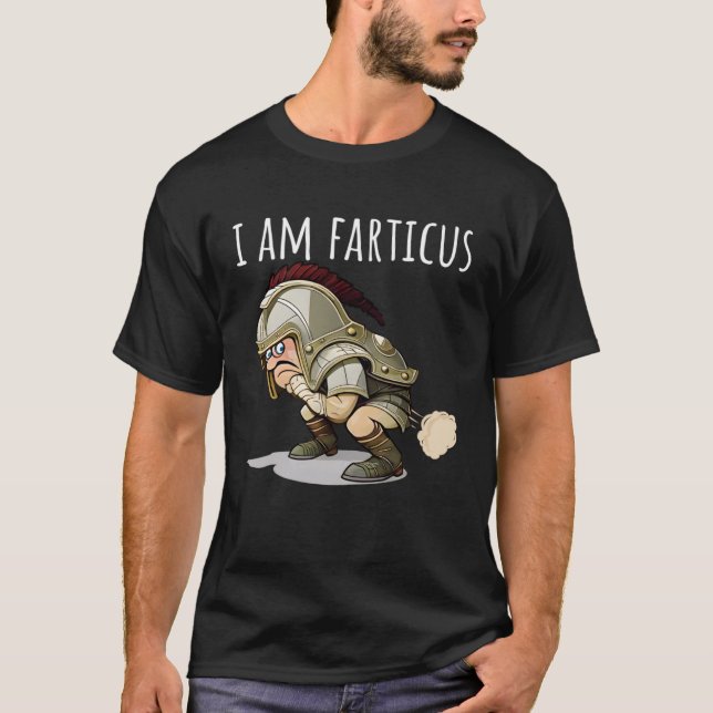 Camiseta I Am Fartacus Farticus  Fart And Farting (Frente)