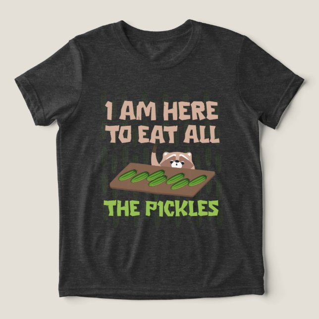 Camiseta i am here to eat all the pickles Raccoon funny  T- (Design frontal)
