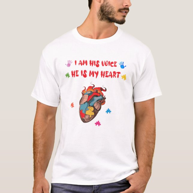 Camiseta I Am His Voice He Is My Heart Autism Awareness Mom (Frente)