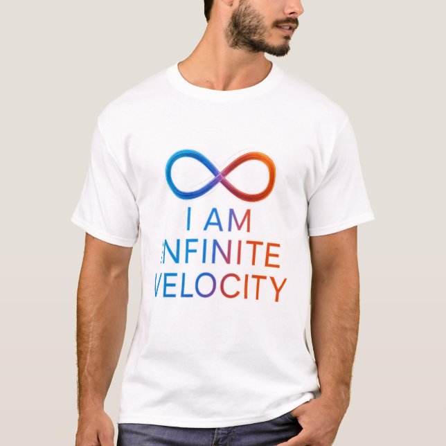 Camiseta I AM Infinite Velocity – Quantum Energy Design (Frente)
