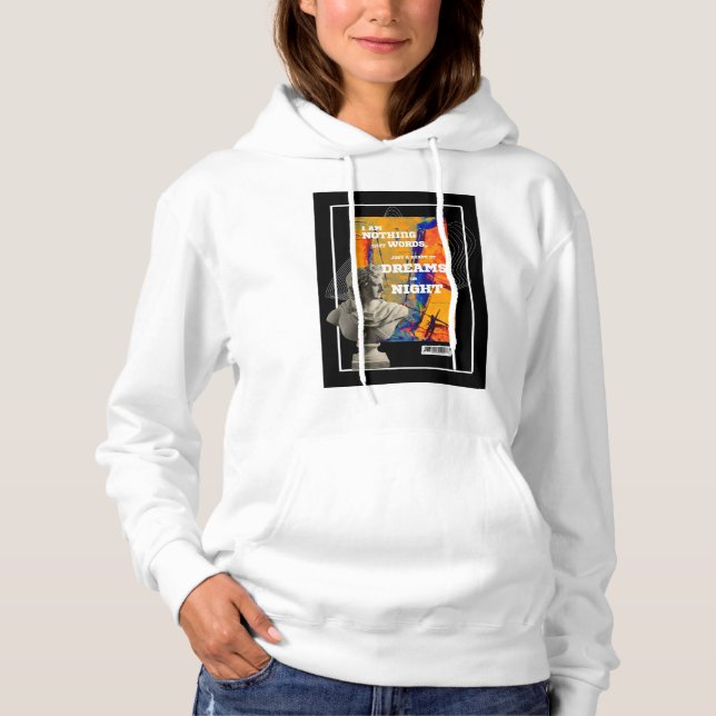 Camiseta I Am Nothing But Words Poetry hoodie (Frente)