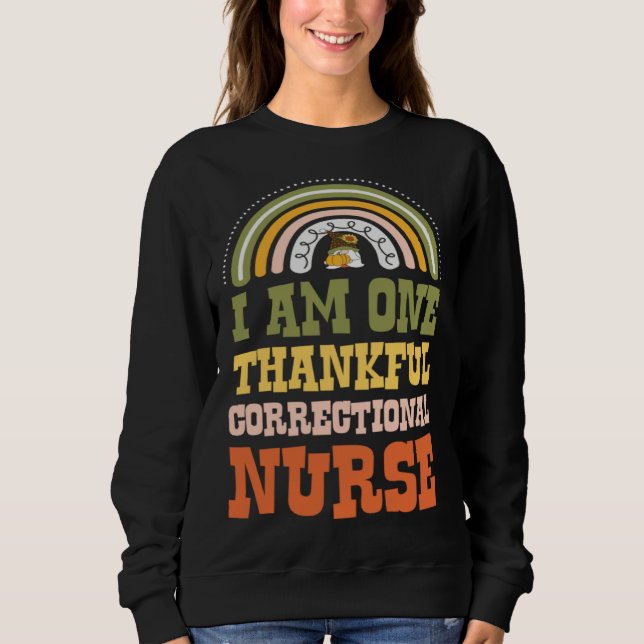 Camiseta I Am One Thankful Correctional Nurse Bohemian Than (Frente)
