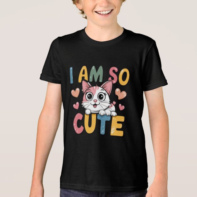 Camiseta I am so cute (Frente)