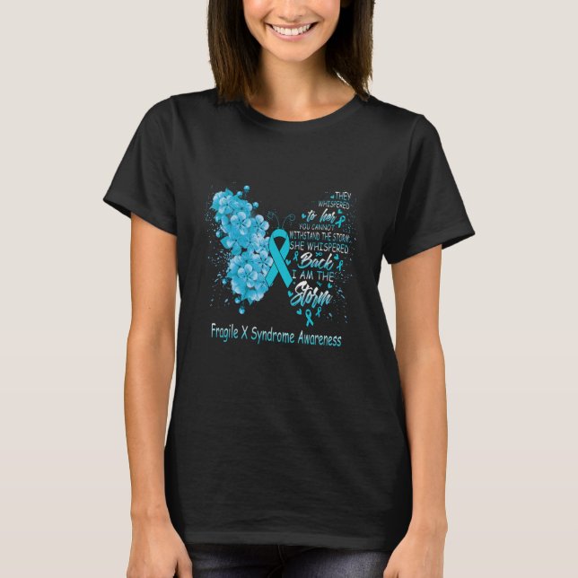 Camiseta I Am The Storm Fragile X Syndrome Awareness Butter (Frente)