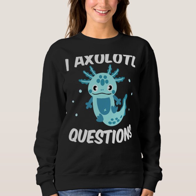 Camiseta I Axolotl Perguntas Cotação Cute Axolotl (Frente)