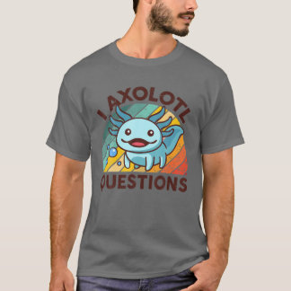 Camiseta I Axolotl Perguntas Crianças Adultos Jovens Retro 